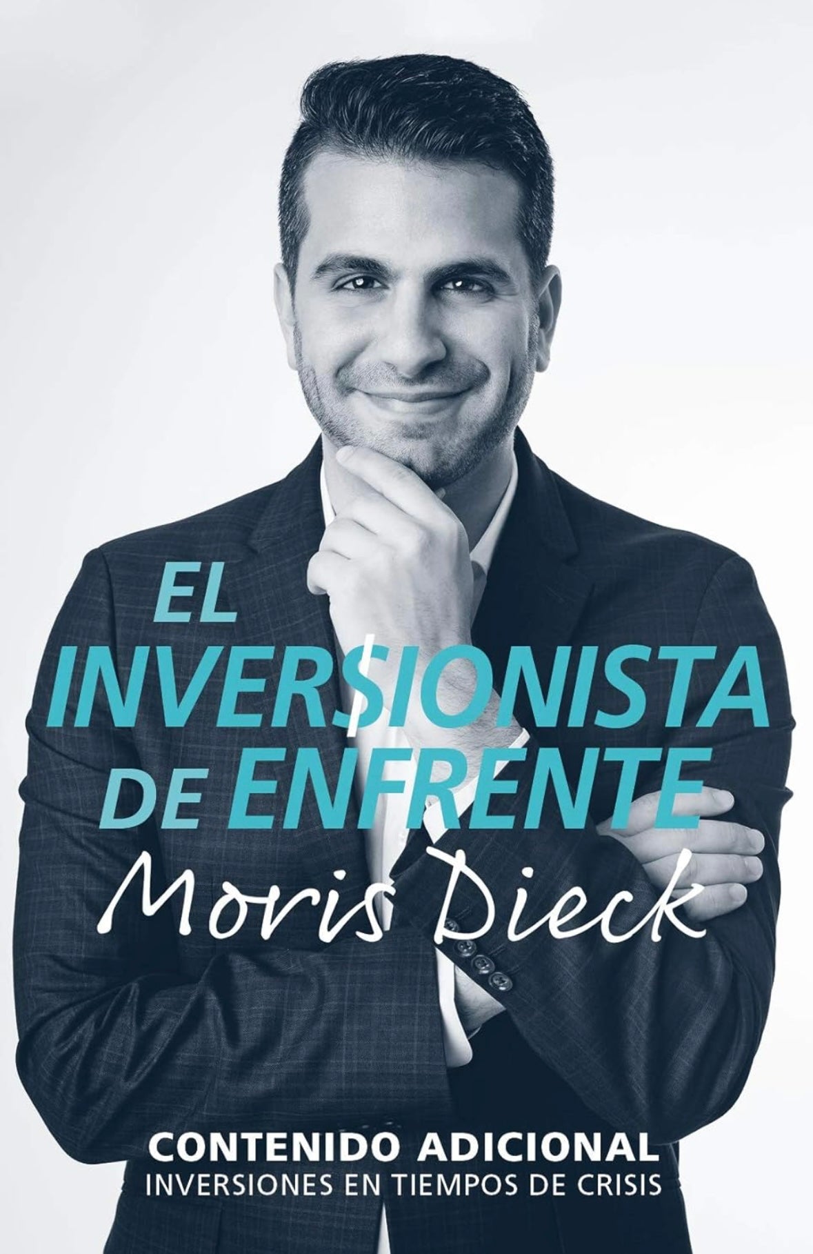 El inversionista de enfrente (Moris Dieck)