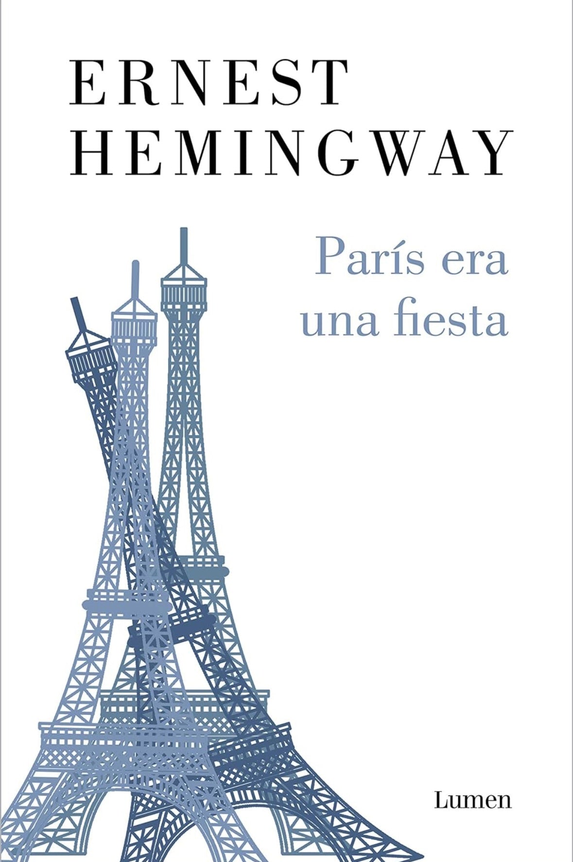 Paris era una fiesta (Ernest Hemingway)