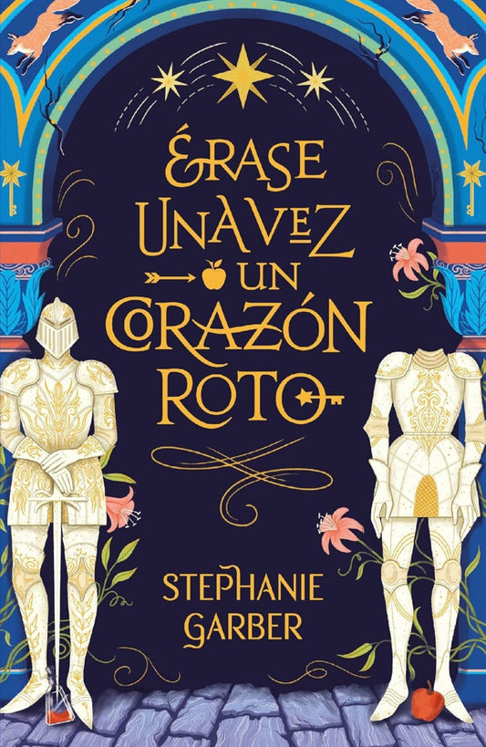 Erase una vez un corazón roto (Stephanie Garber)