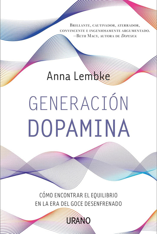 Generación Dopamina (Anna Lembke)