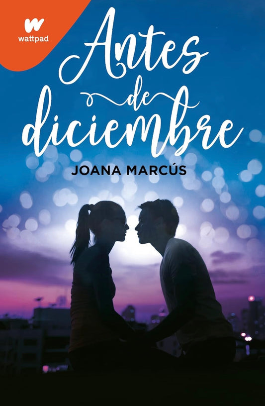 Antes de Diciembre (Joana Marcús)