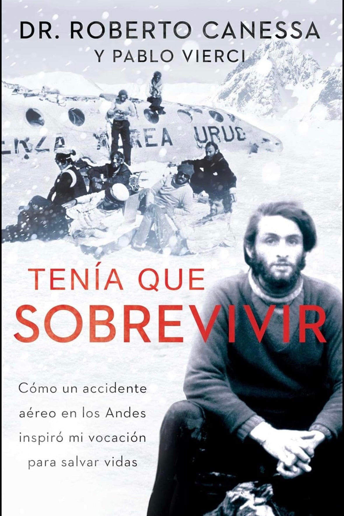 Tenia que sobrevivir (Roberto Canessa)