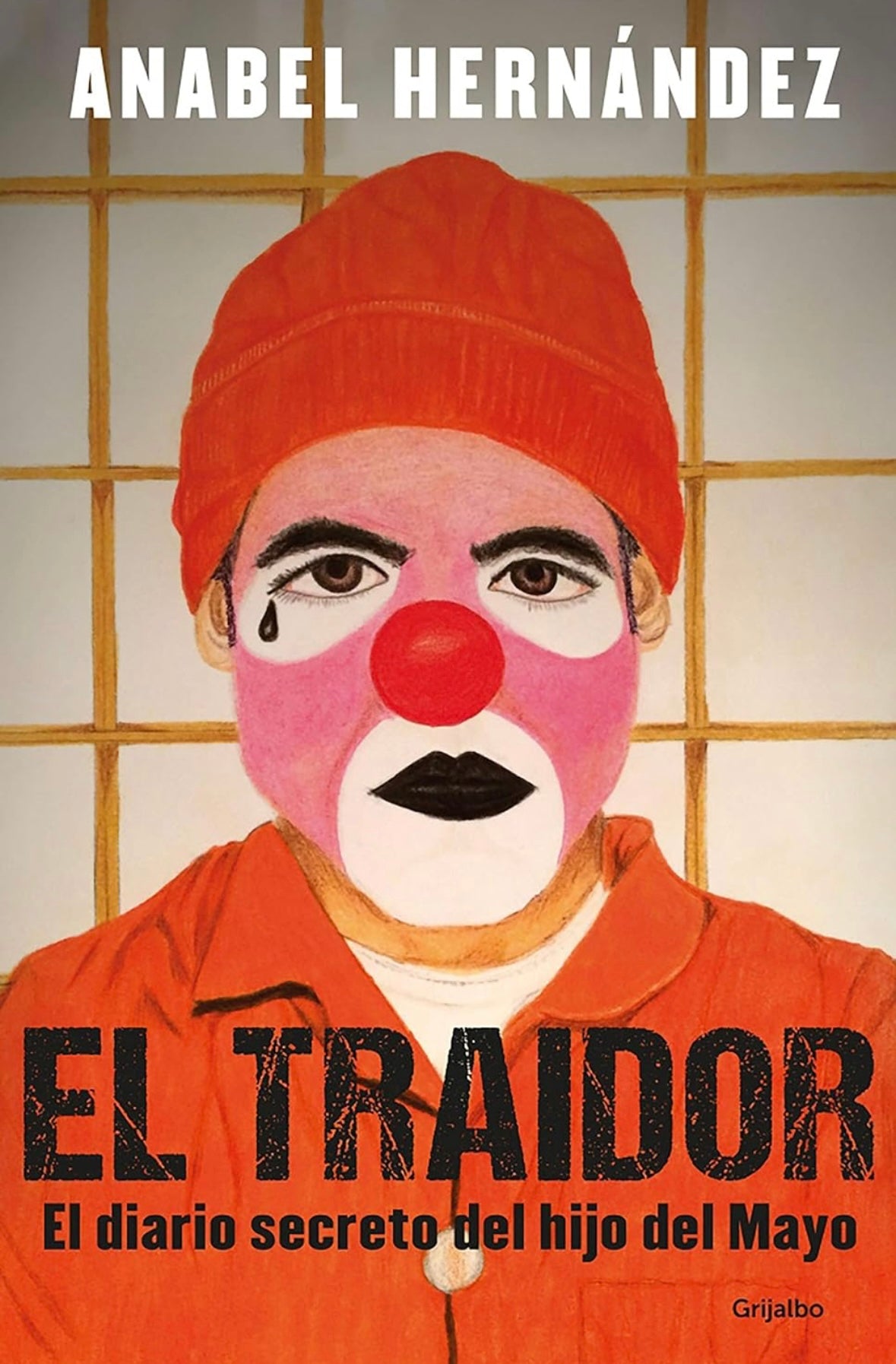 El Traidor (Anabel Hernandez)