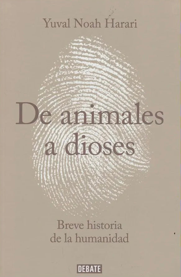 Sapiens. De animales a dioses (Yuval Noah Harari)