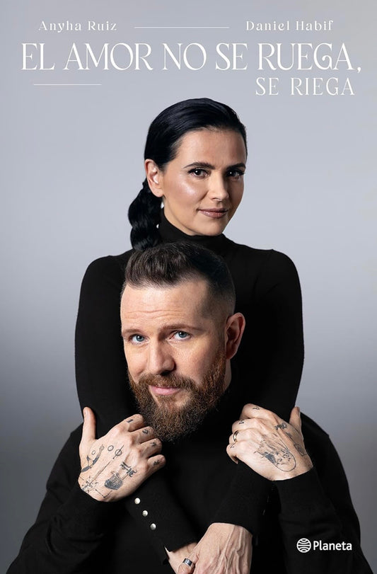 El amor no se ruega, se riega, Tapa Blanda