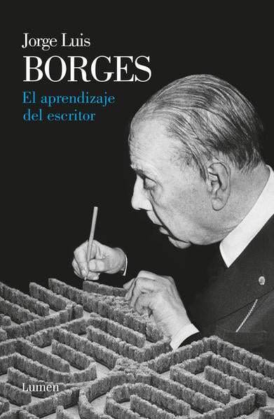 El aprendizaje del escritor (Jorge Luis Borges)