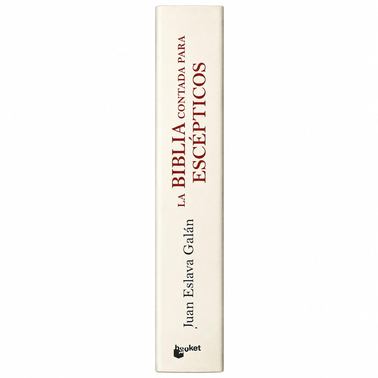 La Biblia contada para escépticos (Juan Eslava Galán)