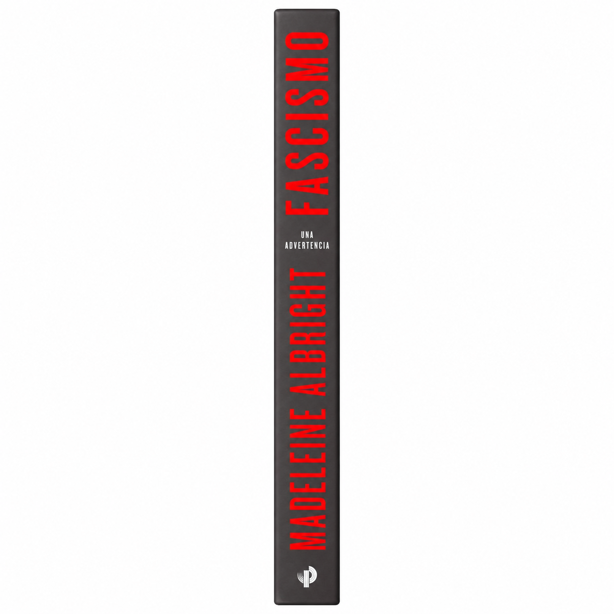 Fascismo, Una advertencia (Madeleine Albright)