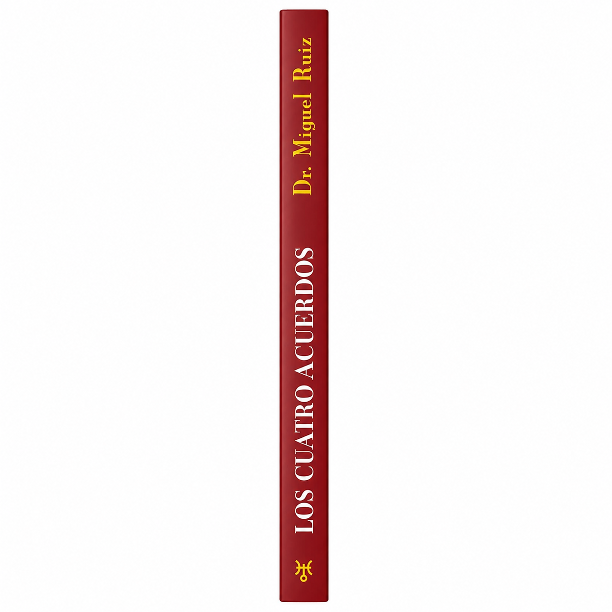 Los Cuatro Acuerdos, Tapa Blanda (Don Miguel Ruiz)