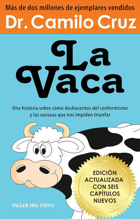 La vaca (Dr. Camilo Cruz)