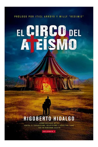 El circo del ateísmo (Rigoberto Hidalgo)