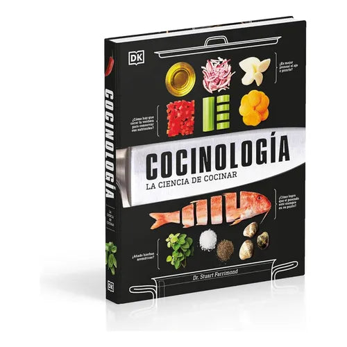 Cocinología, la ciencia de cocinar (Dr. Stuart Farimond)