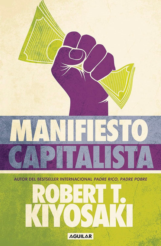 Manifiesto Capitalista (Robert Kiyosaki)