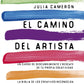 El camino del artista, Tapa Blanda (Julia Cameron)
