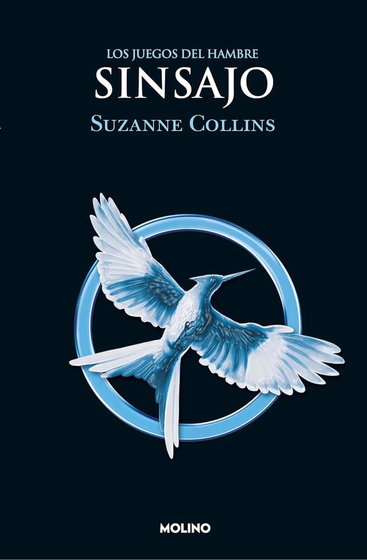 Los juegos del hambre Sinsajo (Suzanne Collins)