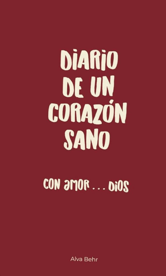 Diario de un corazón sano (Alba Behr)
