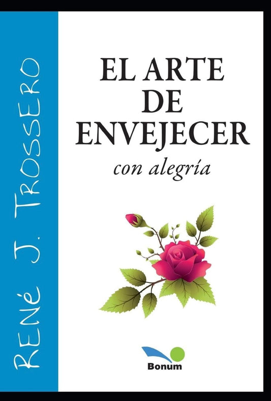 El arte de envejecer con alegría