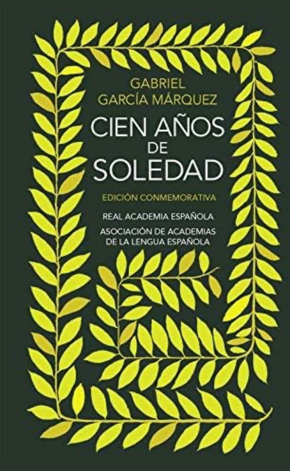 Cien años de soledad, Edición Conmemorativa (Gabriel García Márquez)