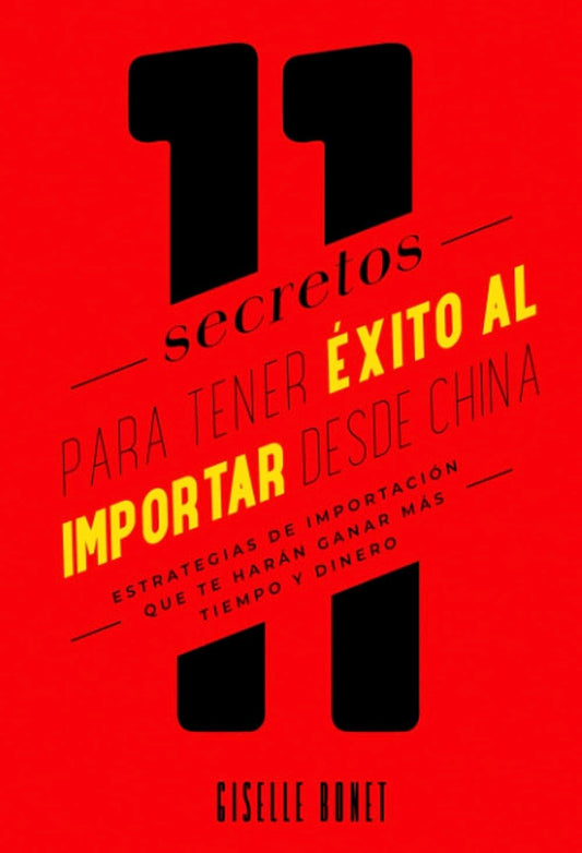 11 secretos para tener éxito al importar desde China (Giselle Bonet)