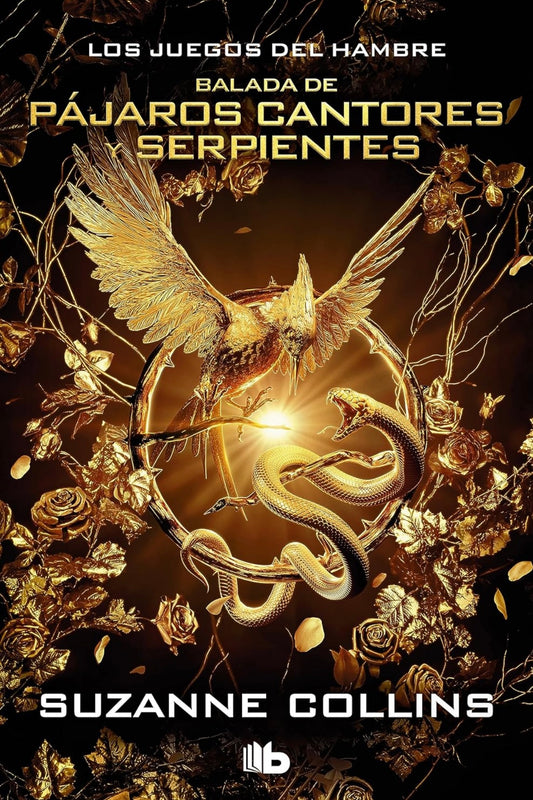 Balada de pájaros cantores y serpientes, los juegos del hambre (Suzanne Collins)