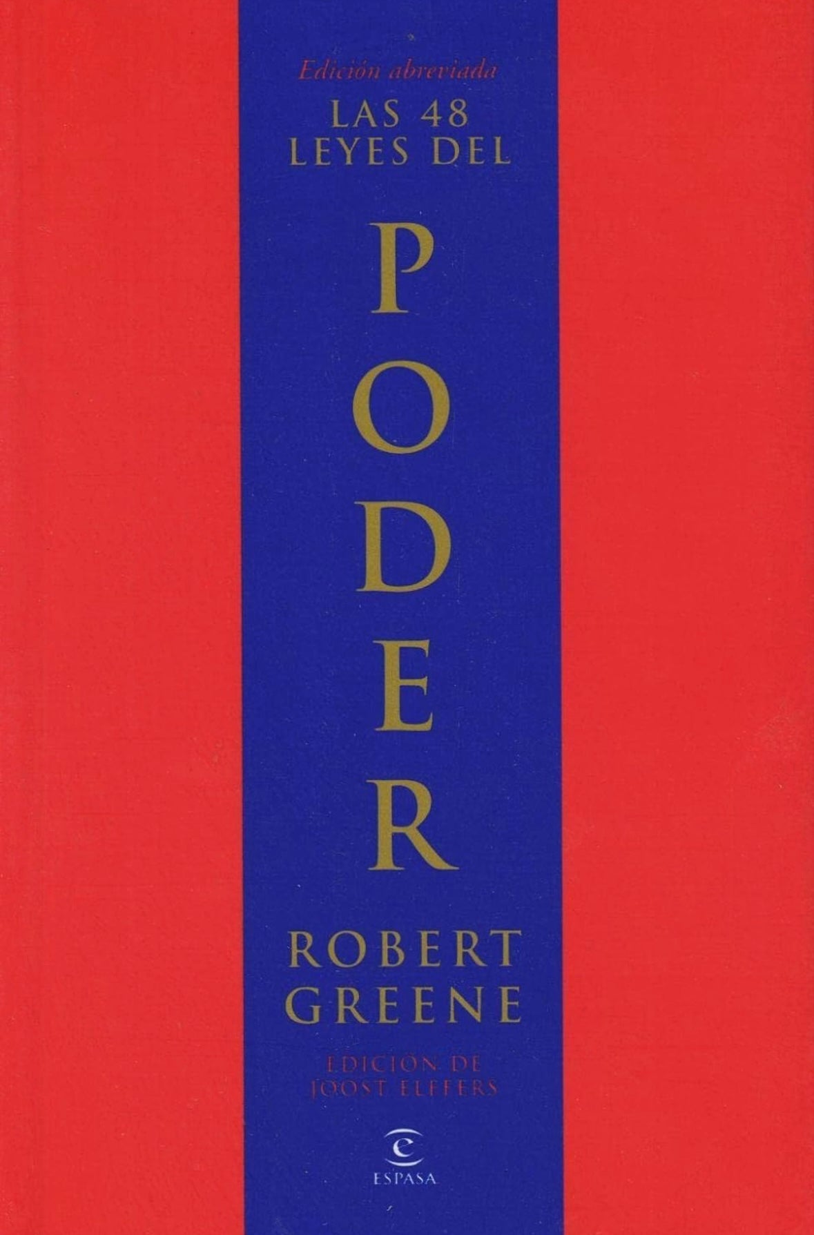 Las 48 leyes del poder, Edición abreviada (Robert Greene)