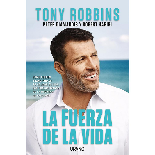 La fuerza de la vida (Tony Robbins)