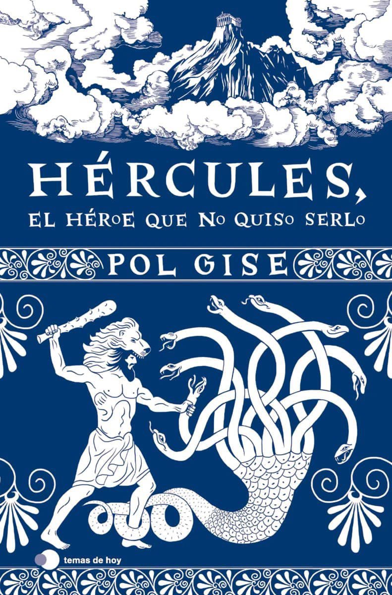 Hércules el héroe que no quiso serlo (Pol Gise)