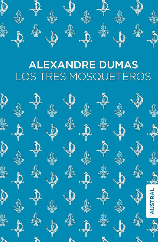 Los tres mosqueteros (Alexandre Dumas)