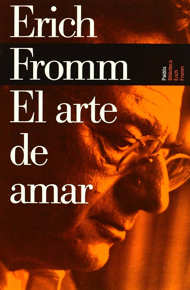 El arte de amar (Erich Fromm)