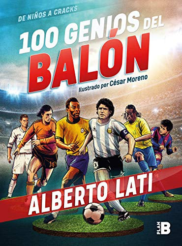 100 Genios del balón (Alberto Lati)