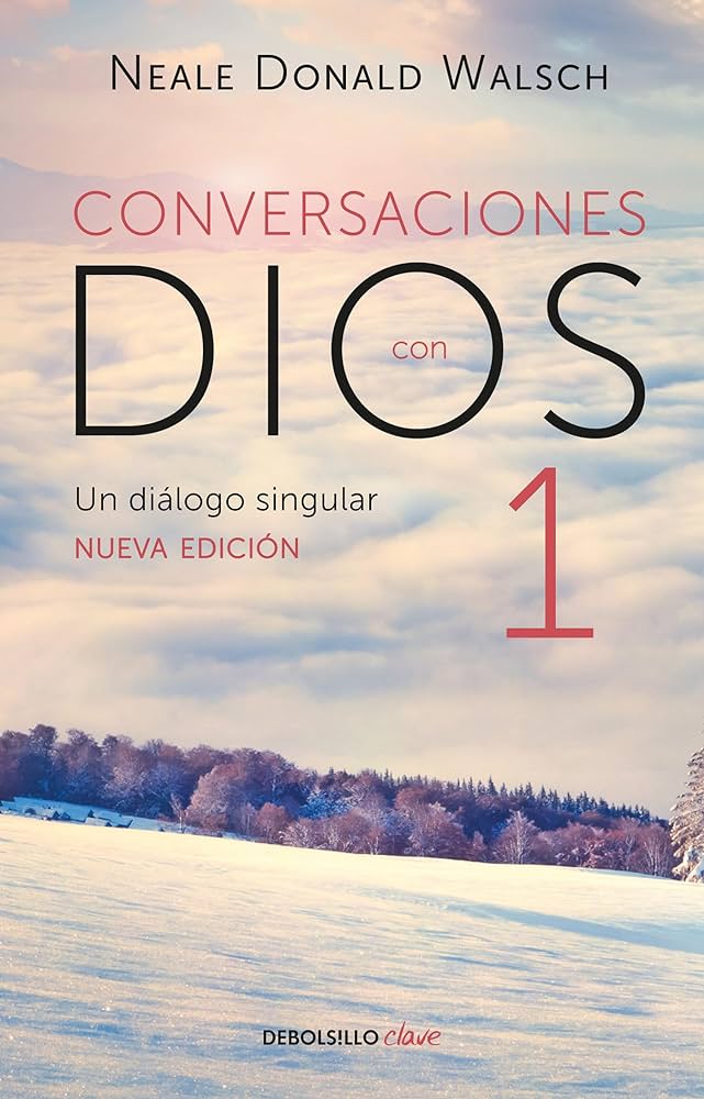 Conversaciones con Dios 1 (Naele Donald Walsch)