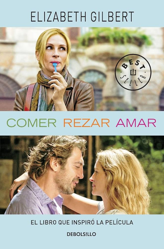 Comer Rezar Amar (Elizabeth Gilbert)