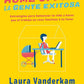 Cómo hace home office la gente exitosa (Laura Vanderkam)