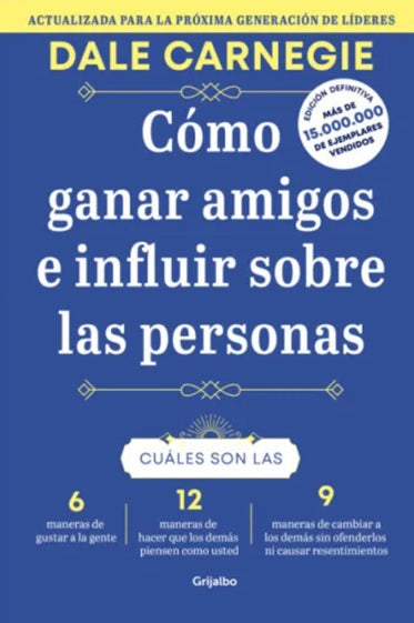 Cómo ganar amigos e influir sobre las personas