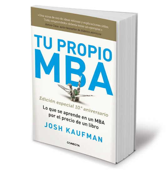 Tu propio MBA, Tapa Blanda, Edicion Especial 10 aniversario