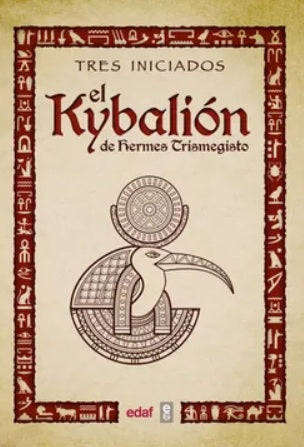 El Kybalión, Tres Iniciados (Hermes Trismegisto)