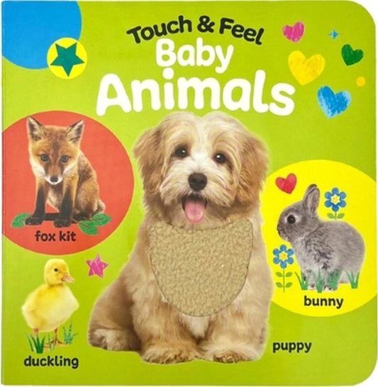 Touch and Feel Baby Animals, Hard Cover