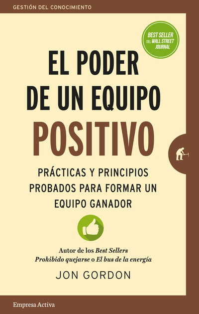 El poder de un equipo positivo (Jon Gordon)