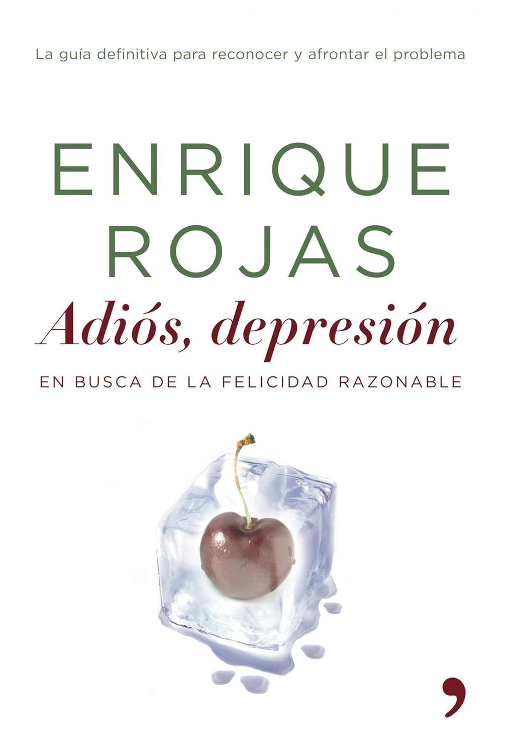 Adiós, depresión (Enrique Rojas)