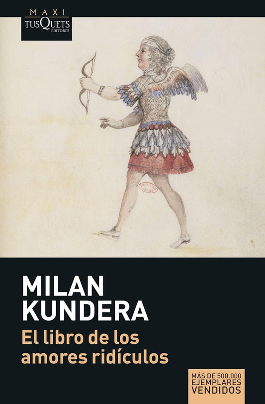 El Libro de los amores ridículos (Milan Kundera)