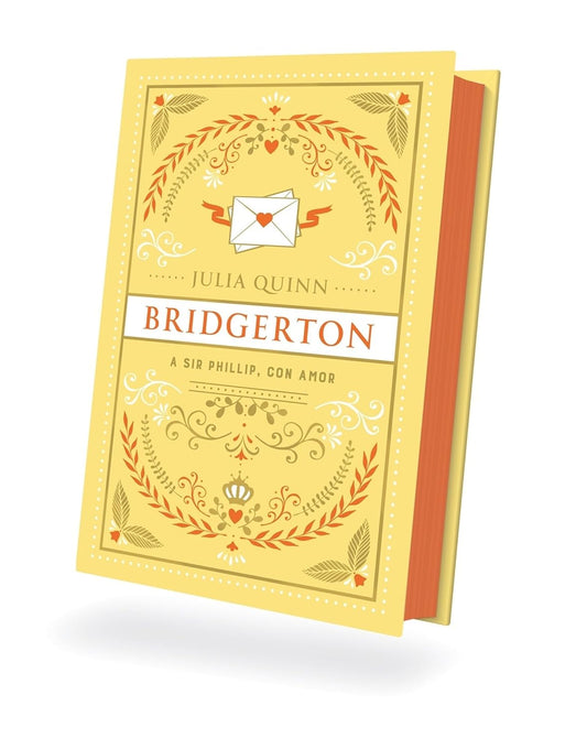 Bridgerton 5, A Sir Phillip con amor, Edicion coleccionista (Julia Quinn)