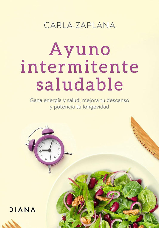 Ayuno intermitente saludable (Carla Zaplana)