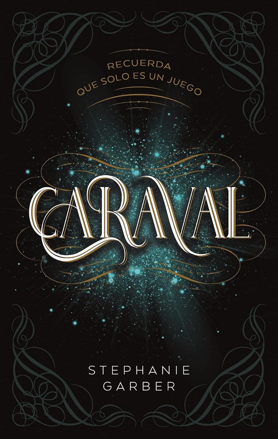 Caraval, Español, Libro 1 (Stephanie Garber)