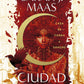 Casa de Tierra y Sangre, Ciudad Medialuna 1, Tapa blanda