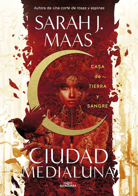 Casa de Tierra y Sangre, Ciudad Medialuna 1 (Sarah J. Maas)