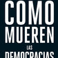 Como Mueren Las Democracias, Tapa blanda