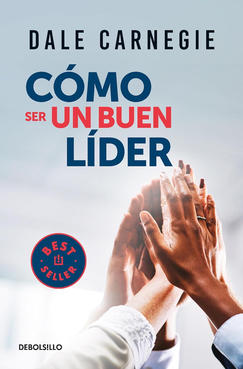 Como ser un buen líder (Dale Carnegie)