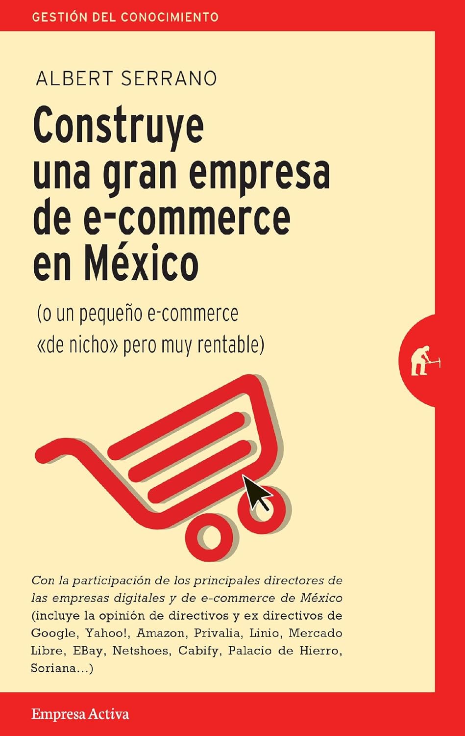 Construye una gran empresa de e-commerce en Mexico (Albert Serrano)