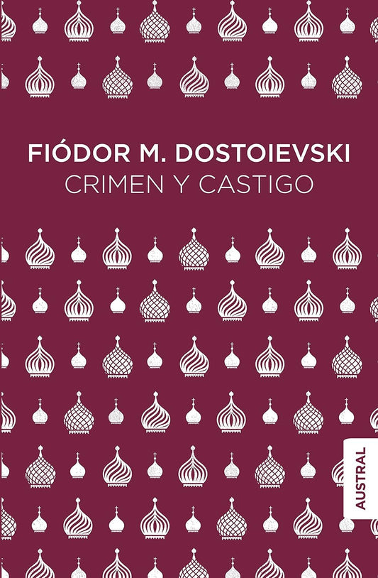 Crimen y Castigo, Austral (Fiodor M. Dostoievski)