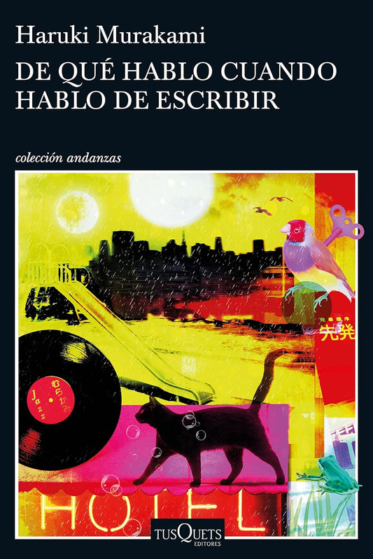 De que hablo cuando hablo de escribir (Haruki Murakami)